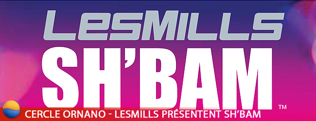 Les cours Sh'bam du programme LesMills débarquent au Cercle Ornano !