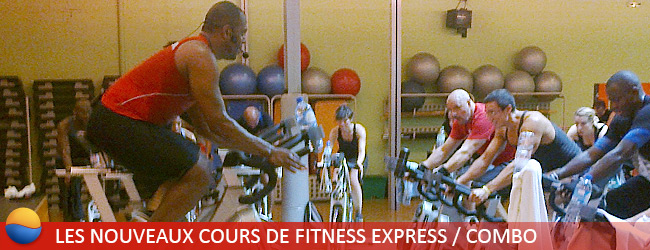 Nouveaux cours de Fitness Express/Combo