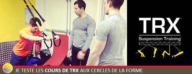 Je teste les cours de TRX aux Cercles de la Forme