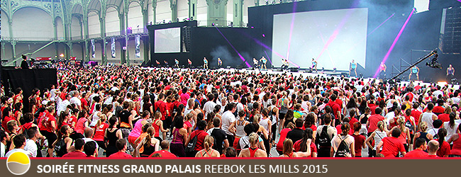 Soirée Fitness Grand Palais Reebok LesMills 2015