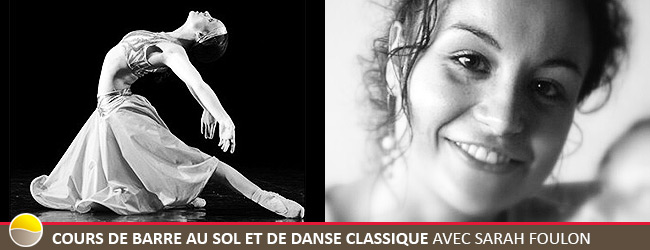 Cours de Barre au Sol et de Danse Classique avec Sarah Foulon