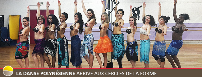 La danse Polynésienne arrive aux Cercles de la Forme